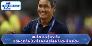Huấn Luyện Viên Bóng Đá Nữ Việt Nam Gặt Hái Chiến Tích 11 Huấn luyện viên bóng đá nữ Việt Nam