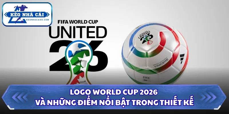 Logo World Cup 2026 Gây Chú Ý Với Thiết Kế Siêu Tối Giản 25 logo world cup 2026