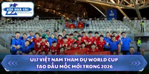 U17 Việt Nam Tham Dự World Cup Tạo Dấu Mốc Mới Trong 2026 7 U17 Việt Nam tham dự World Cup